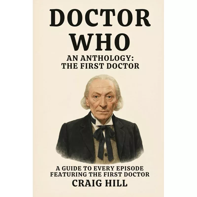 Doctor Who: An Anthology – The First Doctor